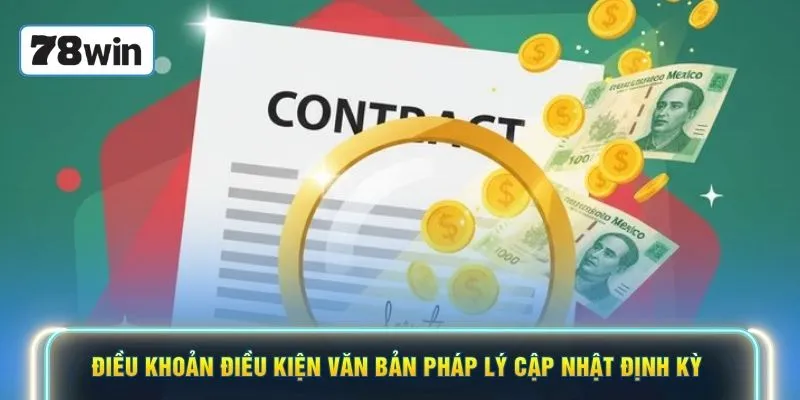 Điều khoản điều kiện văn bản pháp lý cập nhật định kỳ